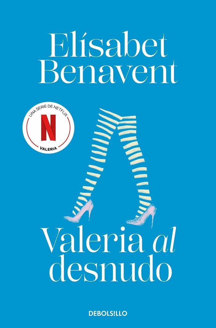 Saga Valeria 4 : Valeria al desnudo  | 9788490629000 | Benavent, Elísabet