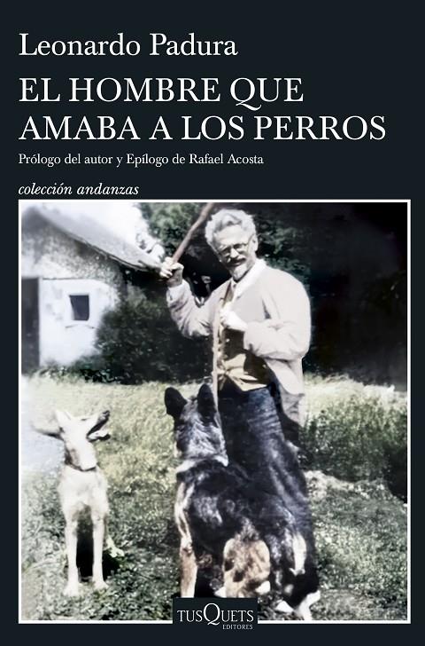 Hombre que amaba a los perros, El | 9788411075206 | Padura, Leonardo