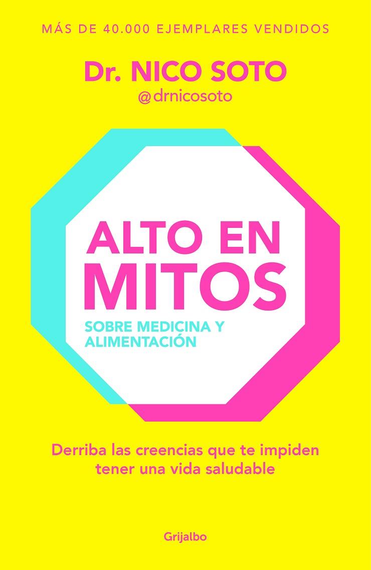 Alto en mitos | 9788425367564 | Soto, Dr. Nico