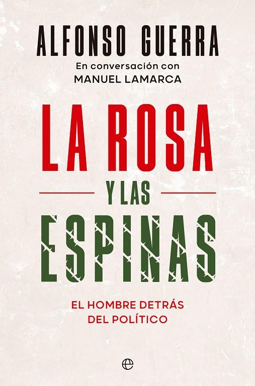 Rosa y las espinas, La | 9788413846378 | Guerra, Alfonso