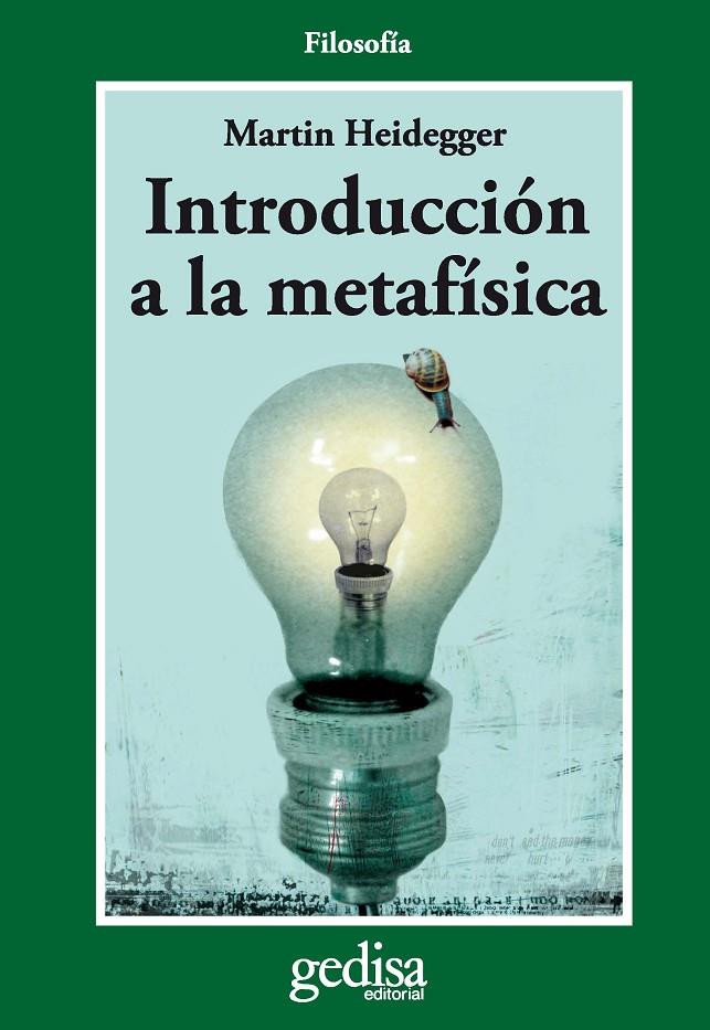 Introduccion a la metafísica | 9788474324211 | Heidegger, Martin