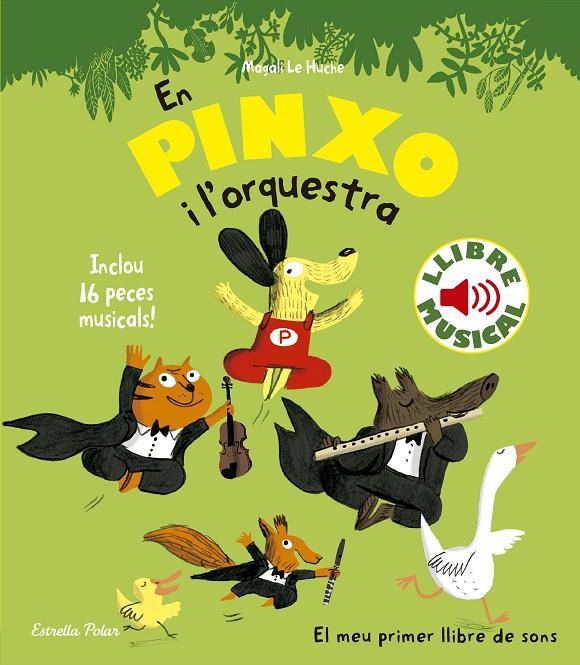 Pinxo i  l'orquestra, En : Llibre musical | 9788490576540 | Huche, Magali Le