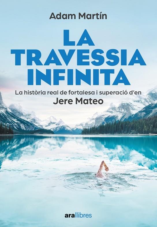 Travessia infinita, La | 9788411730709 | Martín Skilton, Adam