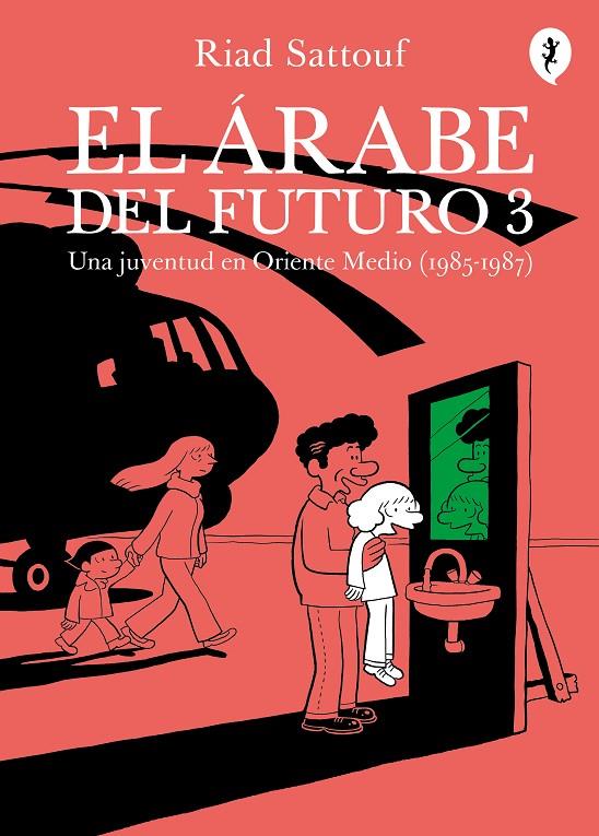 Árabe del futuro 3, El : Una juventud en Oriente Medio (1985-1987) | 9788416131334 | Sattouf, Riad