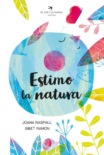 Estimo la natura | 9788418522093 | Raspall, Joana