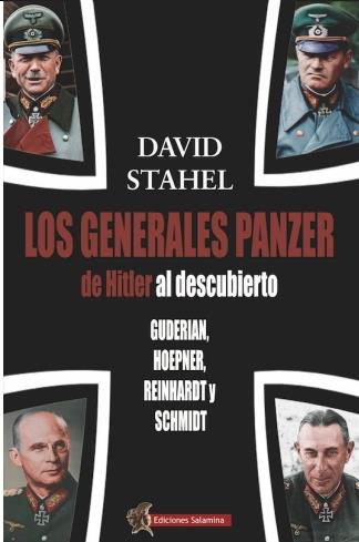 Generales panzer de Hitler al descubierto, Los | 9788412676303 | Stahel, David