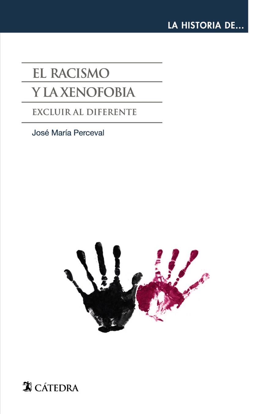 Racismo y la xenofobia, El : Excluir al diferente | 9788437631318 | Perceval, José María