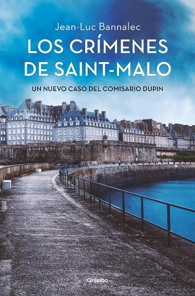 Comisario Dupin 9 : Los crímenes de Saint-Malo  | 9788425360053 | Bannalec, Jean-Luc