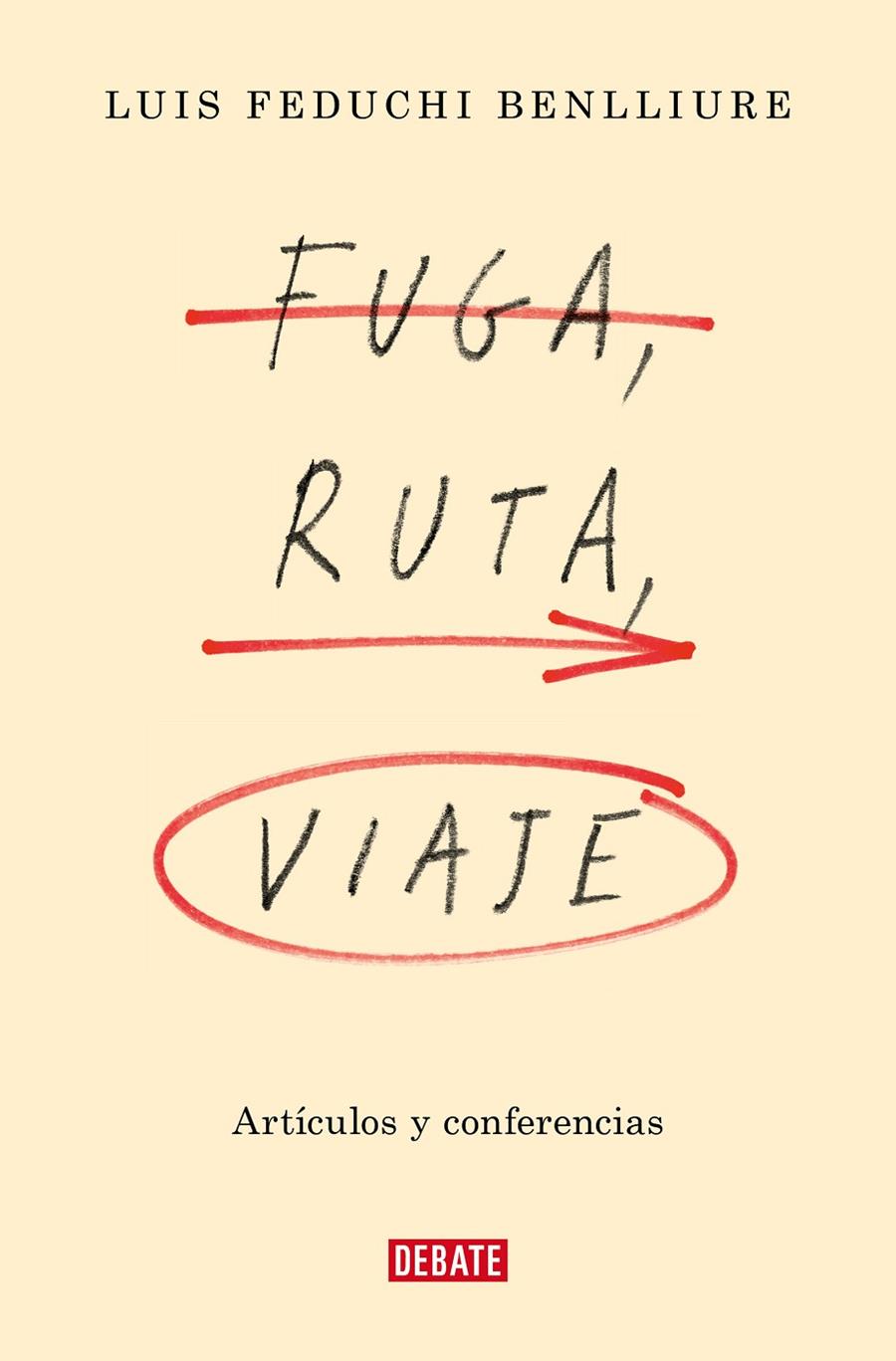 Fuga, ruta, viaje | 9788419399830 | Feduchi, Luis