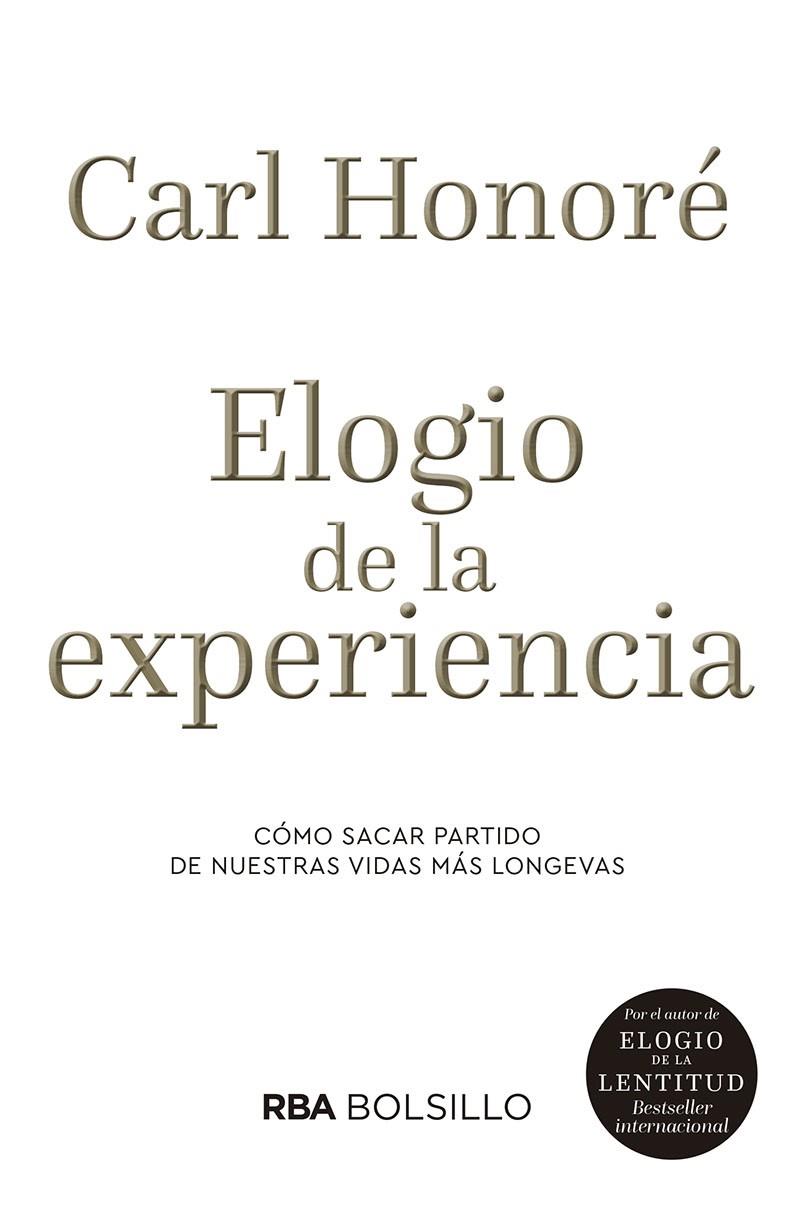 Elogio de la experiencia  | 9788491879619 | Honoré, Carl