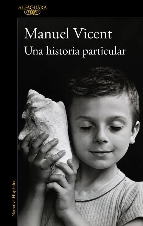 Historia particular, Una | 9788420477268 | Vicent, Manuel