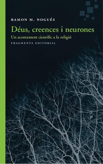 Déus, creences i neurones | 9788415518983 | Nogués, Ramon M.