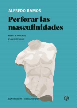 Perforar las masculinidades | 9788419160379 | Ramos, Alfredo