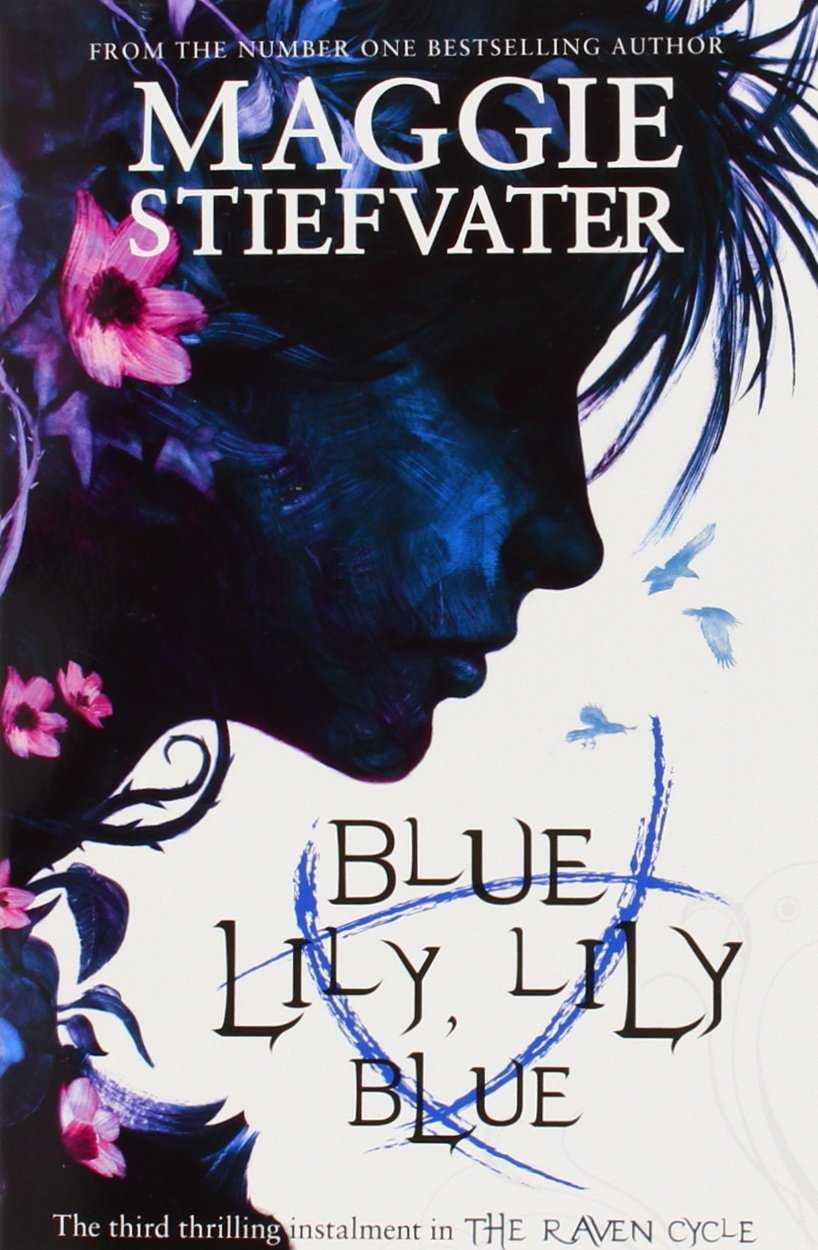 Blue Lily, Lily Blue | 9781407136639 | Stiefvater, Maggie