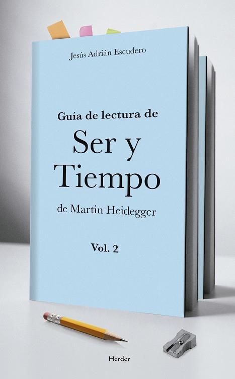 Guía de lectura de Ser y Tiempo de Martin Heidegger 2 | 9788425436567 | Escudero, Jesús Adrián 