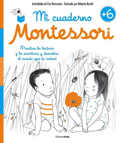 Mi cuaderno Montessori +6 | 9788408167426 | Herrmann, Ève / Rocchi, Roberta