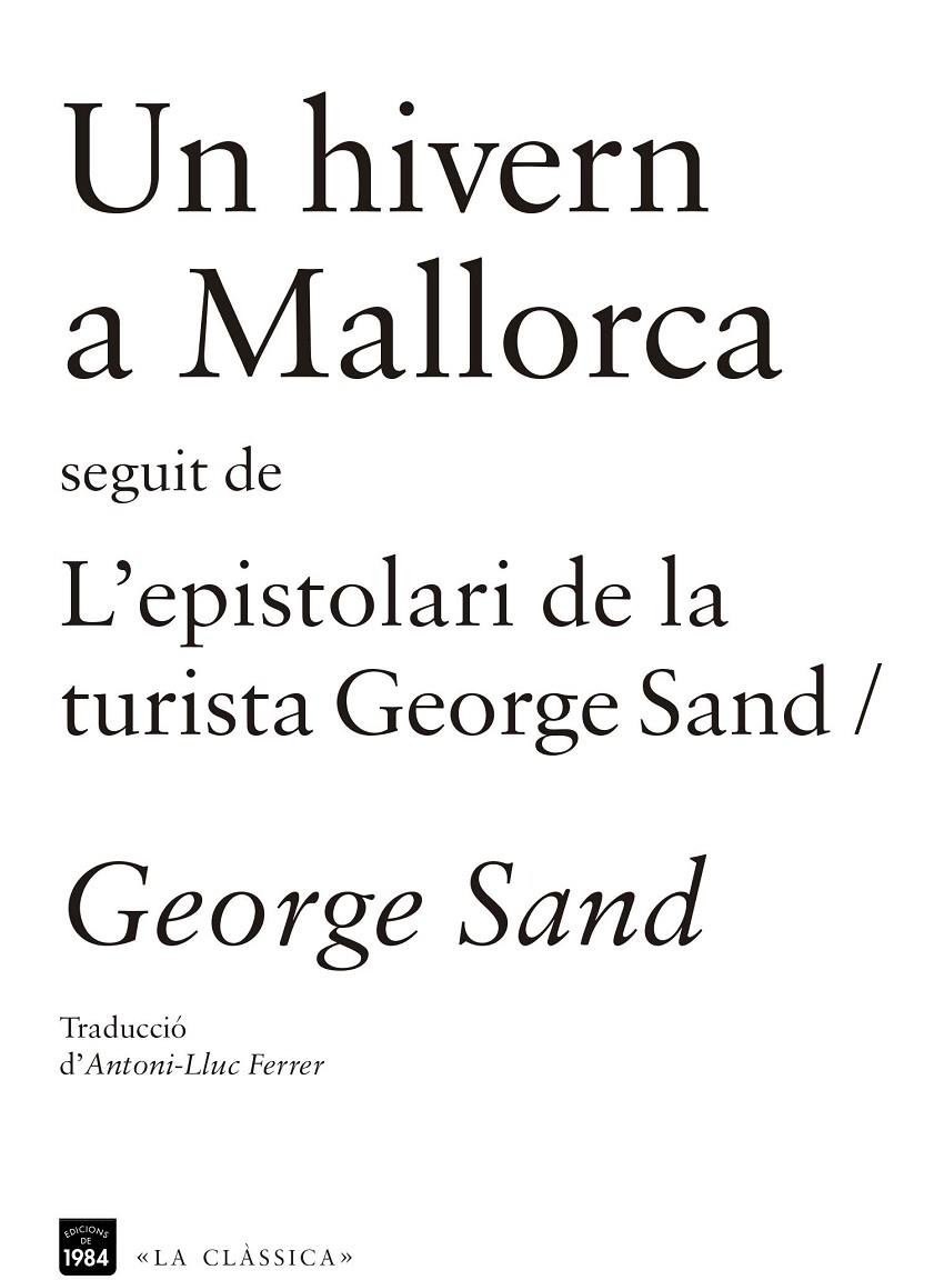 Hivern a Mallorca, Un / L'espistolari de la turista George Sand | 9788415835202 | Sand, George