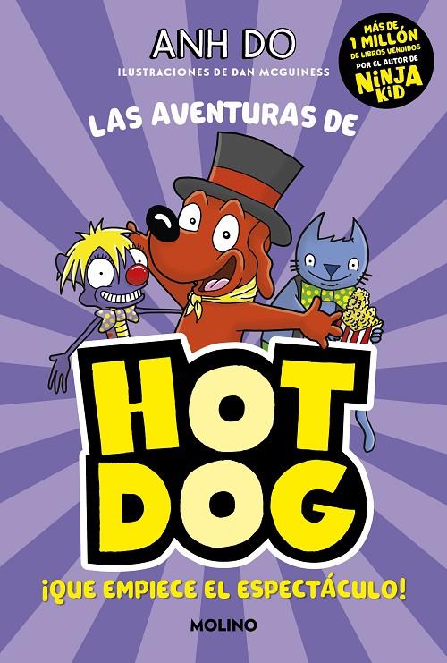 Aventuras de Hotdog! 3, Las : ¡Que empiece el espectáculo! | 9788427226135 | Do, Anh