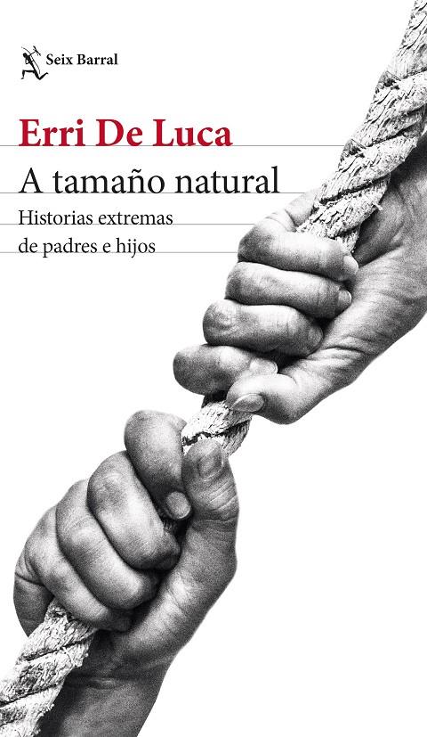 A tamaño natural | 9788432241192 | Luca, Erri De