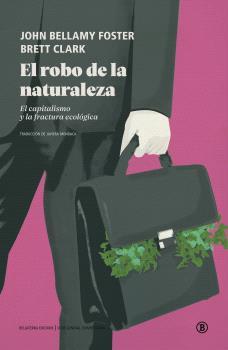 Robo de la naturaleza, El | 9788419160591 | Foster, John Bellamy / Clark, Brett