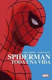 Spiderman : Toda una vida | 9788411018326 | Zdarsky, Chip / Bagley, Mark