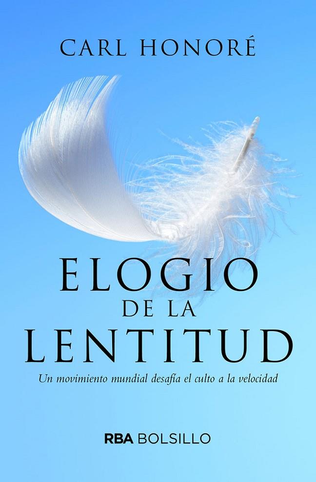 Elogio a la lentitud | 9788492966868 | Honoré, Carl