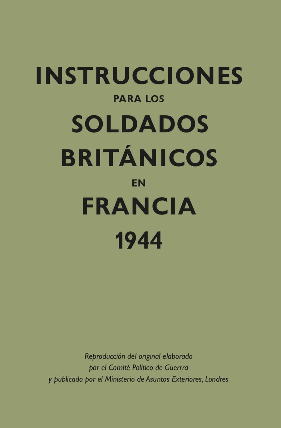 Instrucciones para los soldados brit?nicos en Francia, 1944 | 9788418345340 | AA.VV.