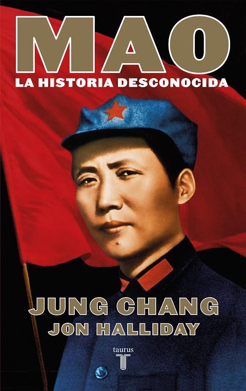 Mao : La historia desconocida | 9788430619603 | Chang, Jung