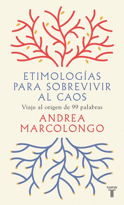 Etimologías para sobrevivir al caos | 9788430623839 | Marcolongo, Andrea