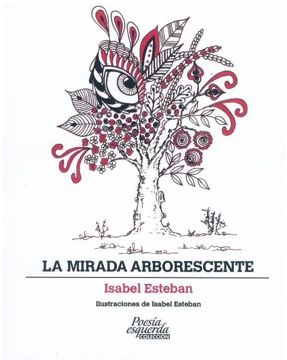 Mirada arborescente, La | 9788412660500 | Esteban, Isabel