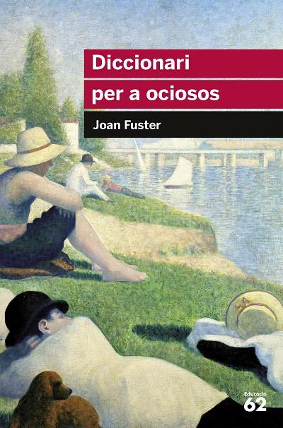 Diccionari per a ociosos | 9788492672004 | Fuster Ortells, Joan