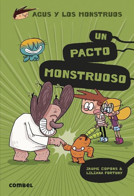 Agus y los monstruos 25 : Un pacto monstruoso | 9788411580816 | Copons Ramon, Jaume