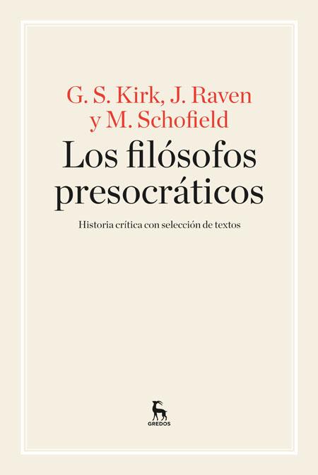 Filósofos presocráticos, Los : Historia crítica con selección de textos | 9788424926311 | Kirk, Geoffrey Stephen / Raven, John Earle / Schofield, Michael