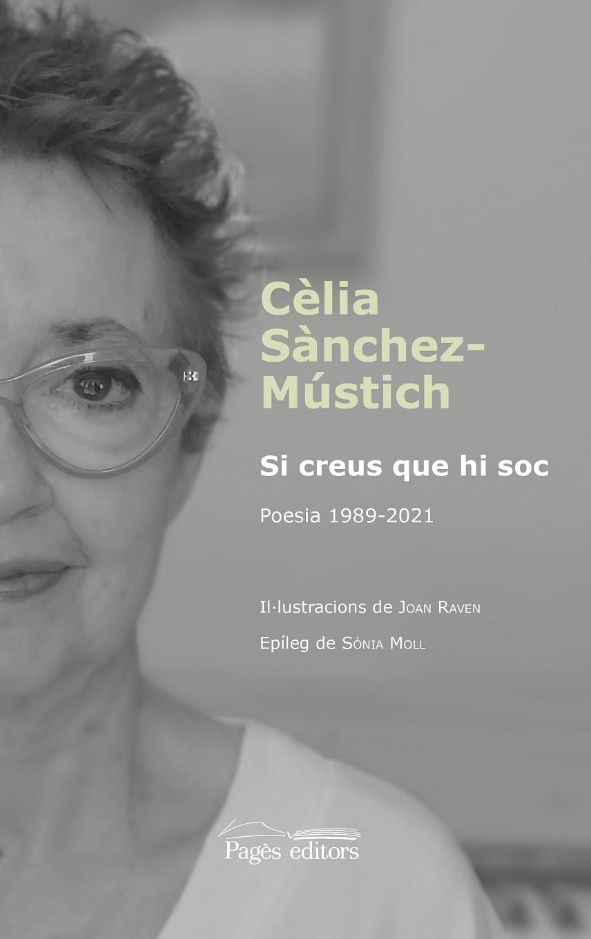 Si creus que hi soc : Poesia 1989-2021 | 9788413035864 | Sànchez-Mústich, Cèlia