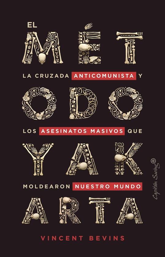 El método Yakarta | 9788412390247 | Bevins, Vincent