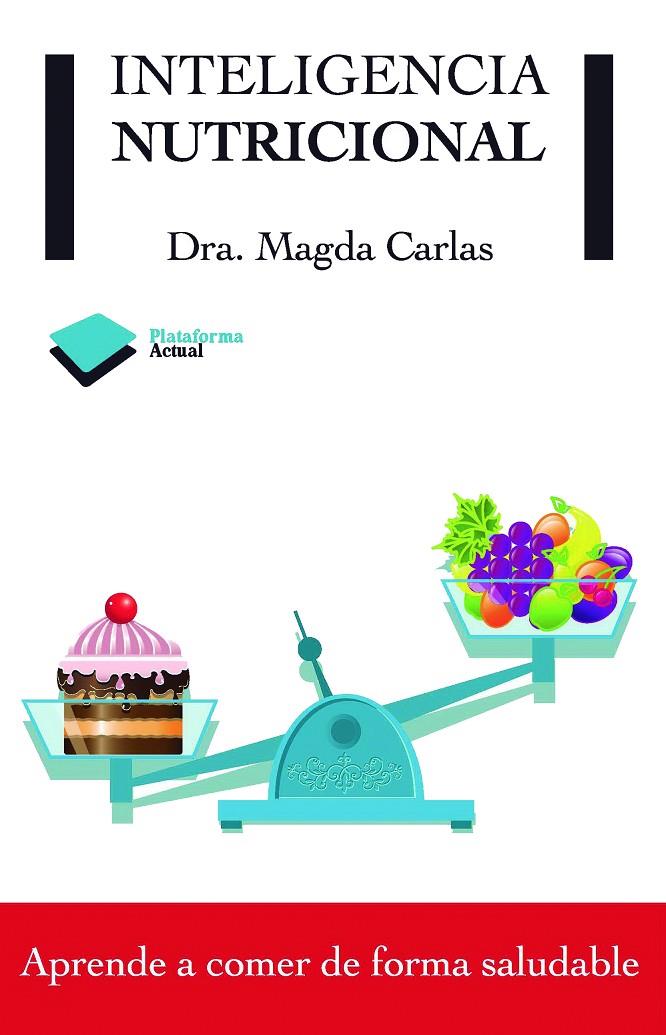 Inteligencia nutricional | 9788415115939 | Carlas, Dra. Magda