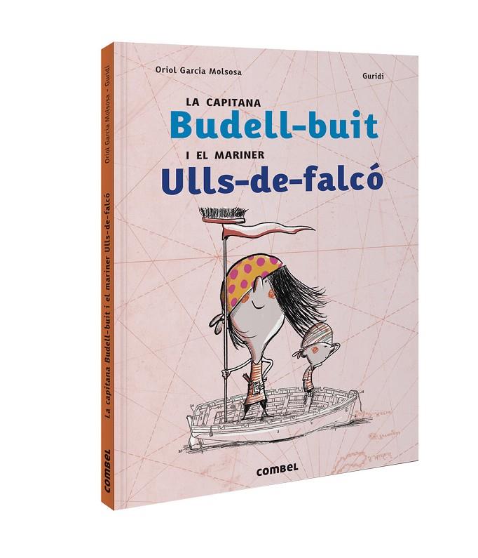 Capitana Budell-buit i el mariner Ulls-de-falcó, La | 9788491017820 | Garcia Molsosa, Oriol