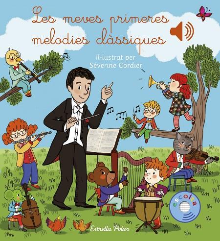 Meves primeres melodies clàssiques, Les | 9788418444777 | Cordier, Séverine