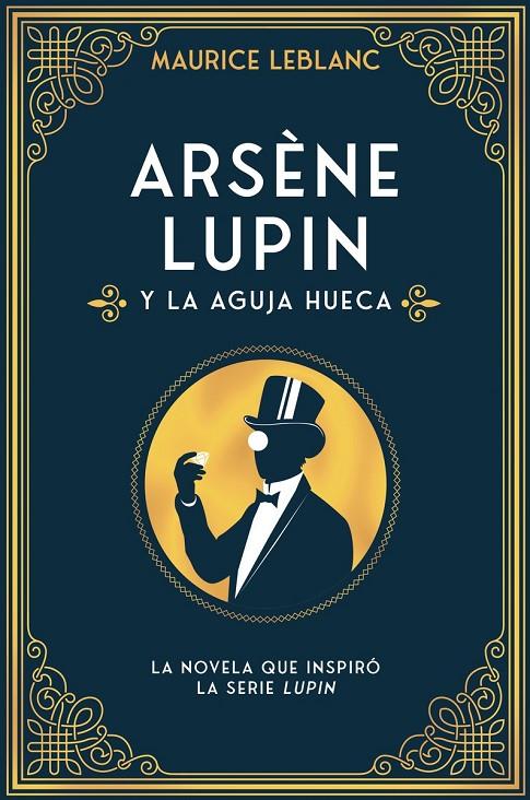 Arsène Lupin y la aguja hueca | 9788418538599 | Leblanc, Maurice