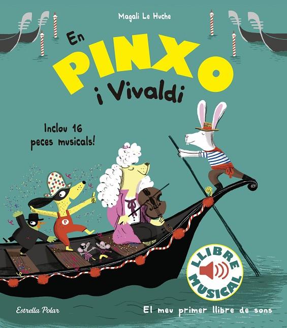 Pinxo i Vivaldi, En : Llibre musical | 9788491374305 | Huche, Magali Le