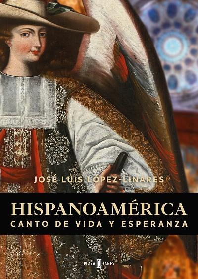 Hispanoamérica | 9788401035456 | López Linares, José Luis