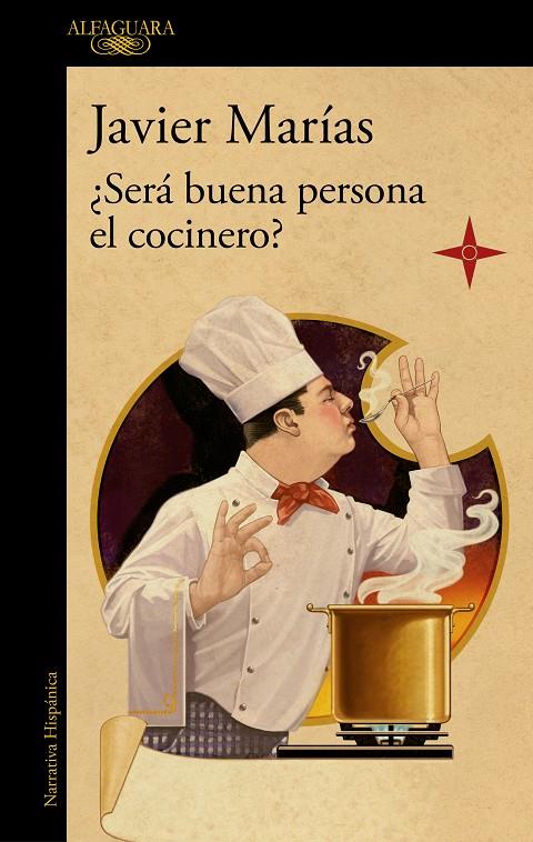 Será buena persona el cocinero? | 9788420461816 | Marías, Javier