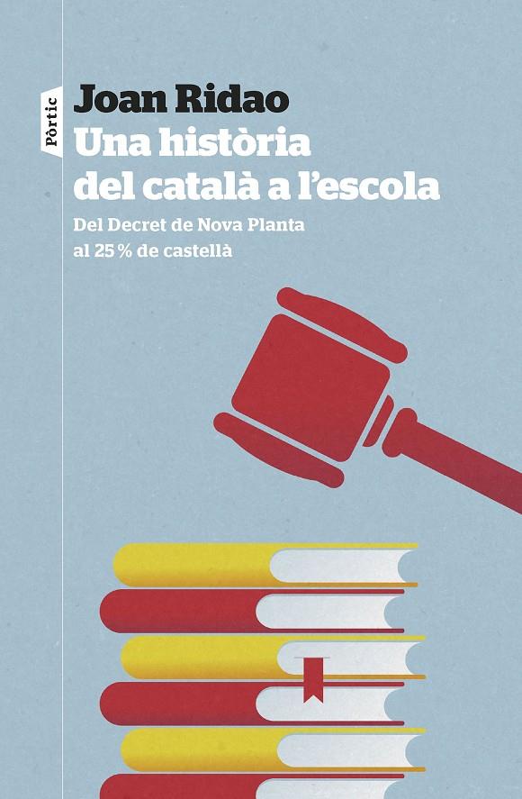 Història del català a l'escola, Una | 9788498095326 | Ridao Martín, Joan