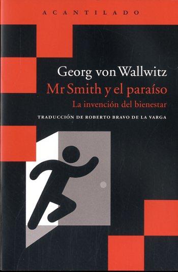 Mr Smith y el paraíso | 9788416011865 | Wallwitz, Georg von