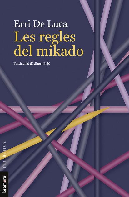 Regles del mikado, Les | 9788413586236 | Luca, Erri de