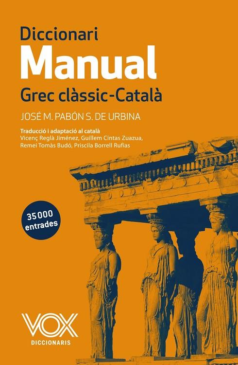 Diccionari Manual Grec Clàssic-Català | 9788499742359 | Pabón de Urbina, José María