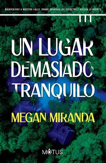 Lugar demasiado tranquilo, Un | 9788419767127 | Miranda, Megan