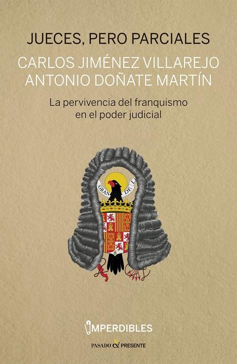 Jueces, pero parciales | 9788494733338 | Jiménez Villarejo, Carlos / Doñate Martín, Antonio