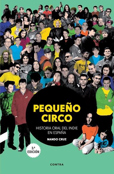 Pequeño circo : Historia oral del indie en España | 9788410045071 | Cruz, Nando