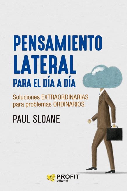 Pensamiento lateral para el día a día | 9788419212900 | Sloane, Paul